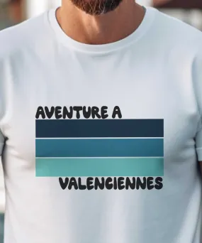 T-Shirt Aventure à Valenciennes
